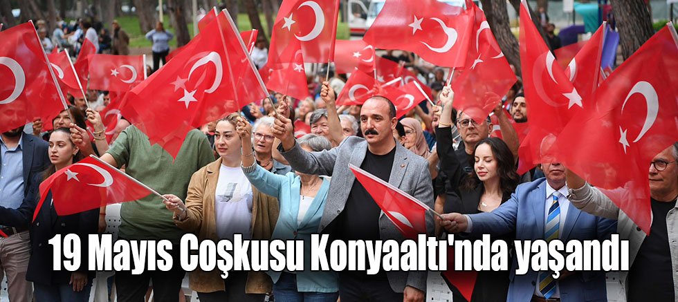 19 Mayıs Coşkusu Konyaaltı'nda yaşandı