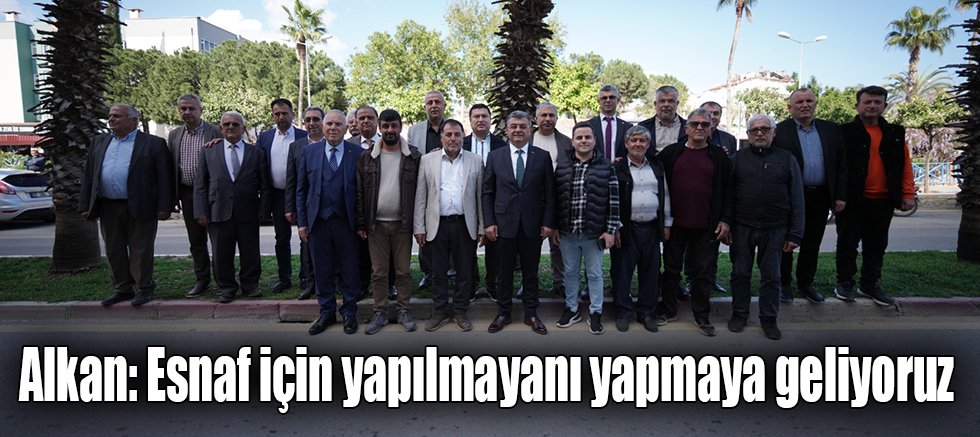 Alkan: Esnaf için yapılmayanı yapmaya geliyoruz 