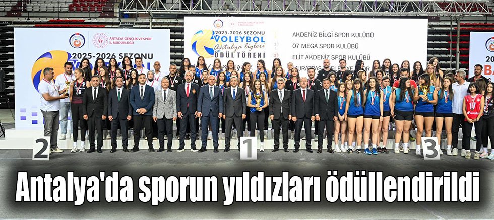 Antalya'da sporun yıldızları ödüllendirildi