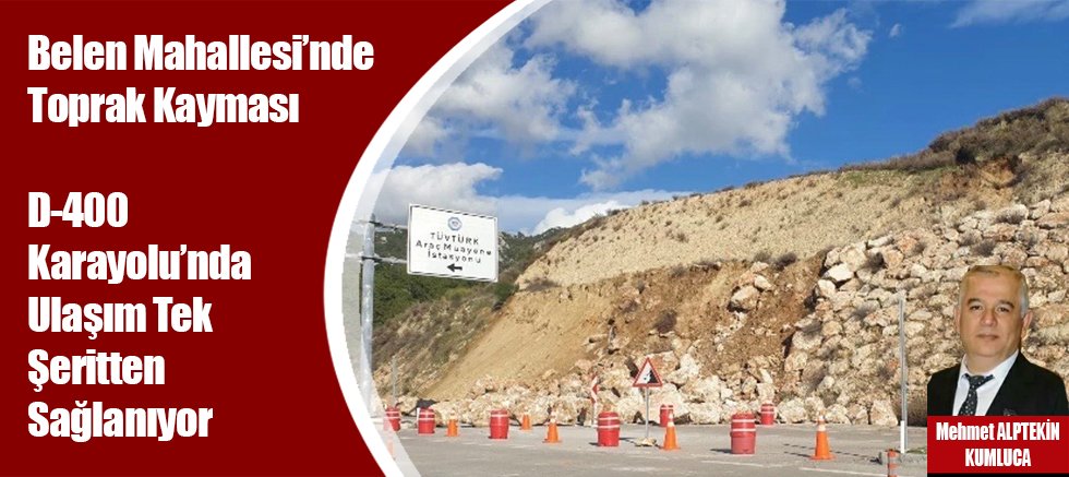 Belen Mahallesi’nde Toprak Kayması