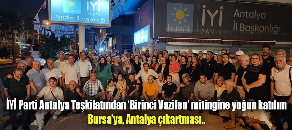 Bursa’ya, Antalya çıkartması..