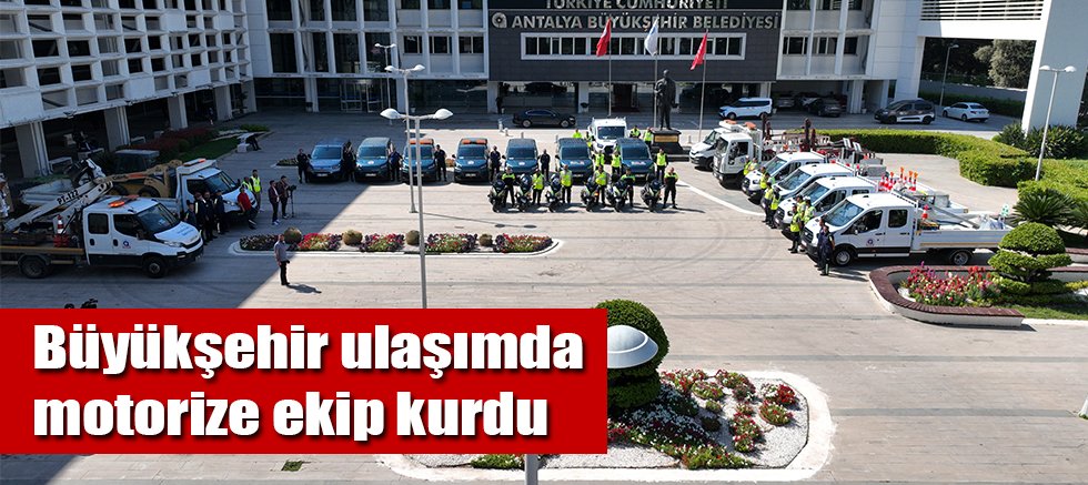 Büyükşehir ulaşımda motorize ekip kurdu