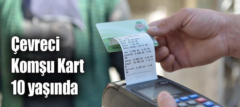 Çevreci Komşu Kart 10 yaşında