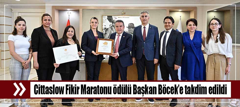 Cittaslow Fikir Maratonu ödülü Başkan Böcek’e takdim edildi 