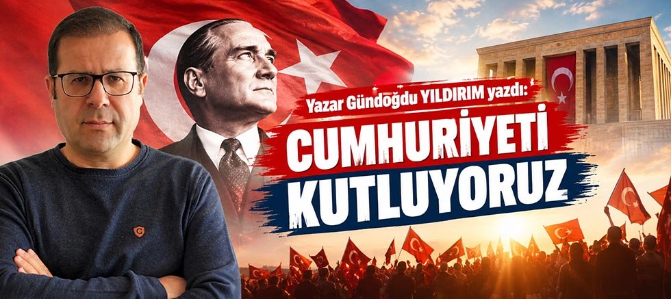 CUMHURİYETİ KUTLUYORUZ