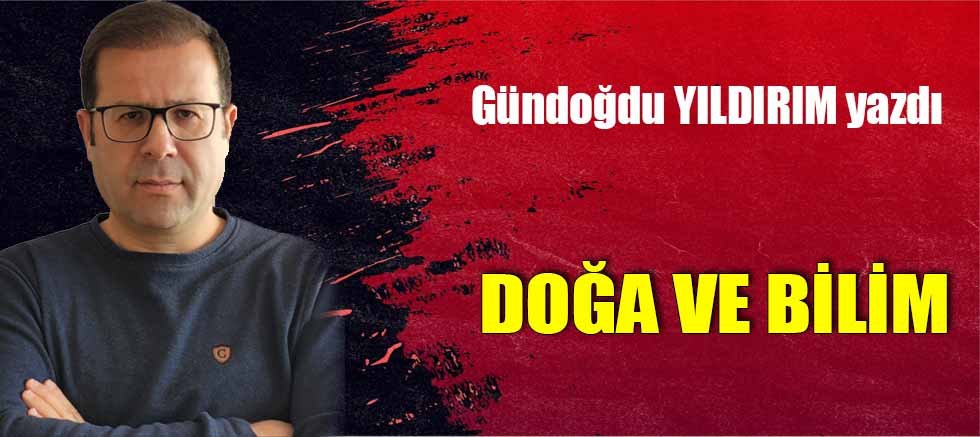 DOĞA VE BİLİM