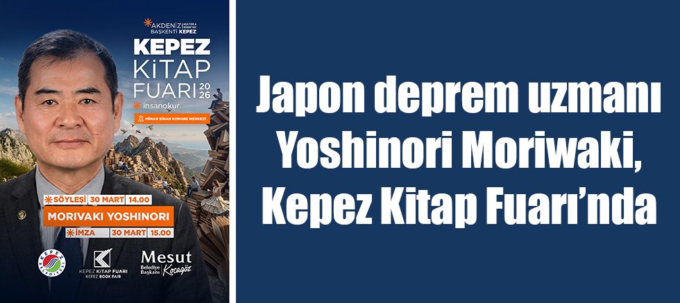 Japon deprem uzmanı Yoshinori Moriwaki, Kepez Kitap Fuarı’nda