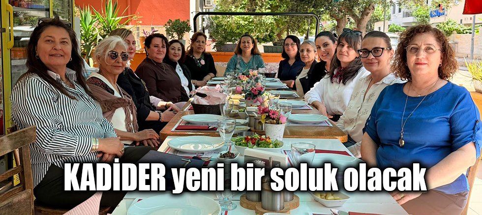 KADİDER yeni bir soluk olacak