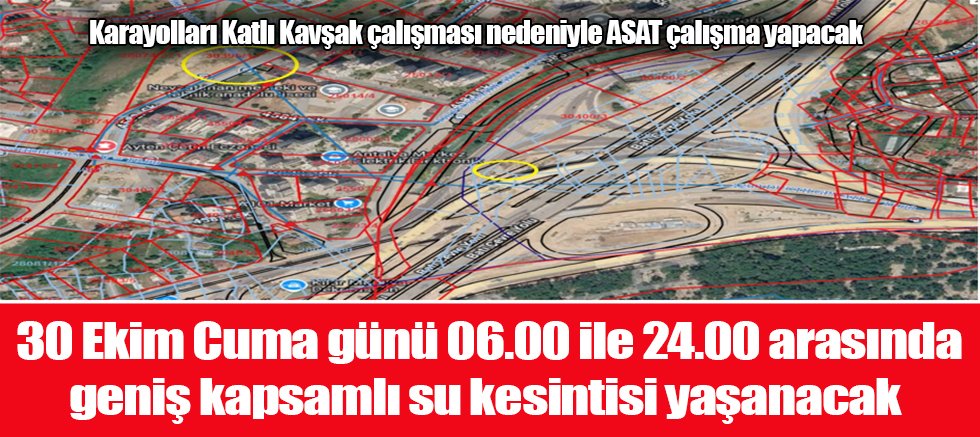 Karayolları Katlı Kavşak çalışması nedeniyle ASAT çalışma yapacak