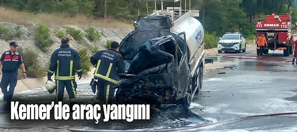 Kemer’de araç yangını 