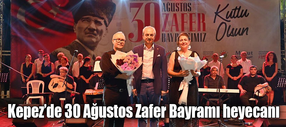 Kepez’de 30 Ağustos Zafer Bayramı heyecanı