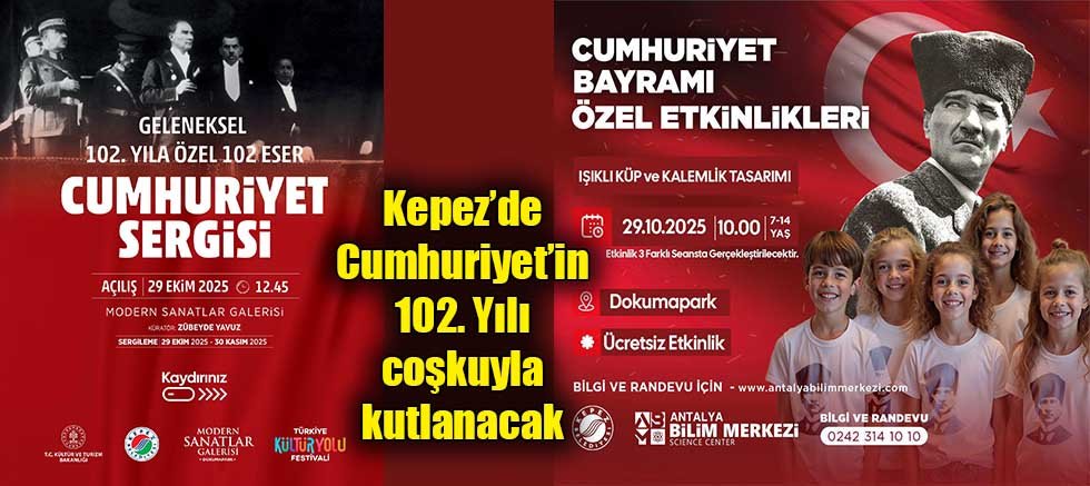 Kepez’de Cumhuriyet’in 102. Yılı coşkuyla kutlanacak