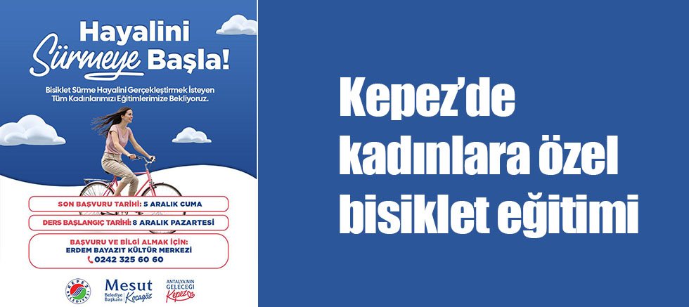 Kepez’de kadınlara özel bisiklet eğitimi