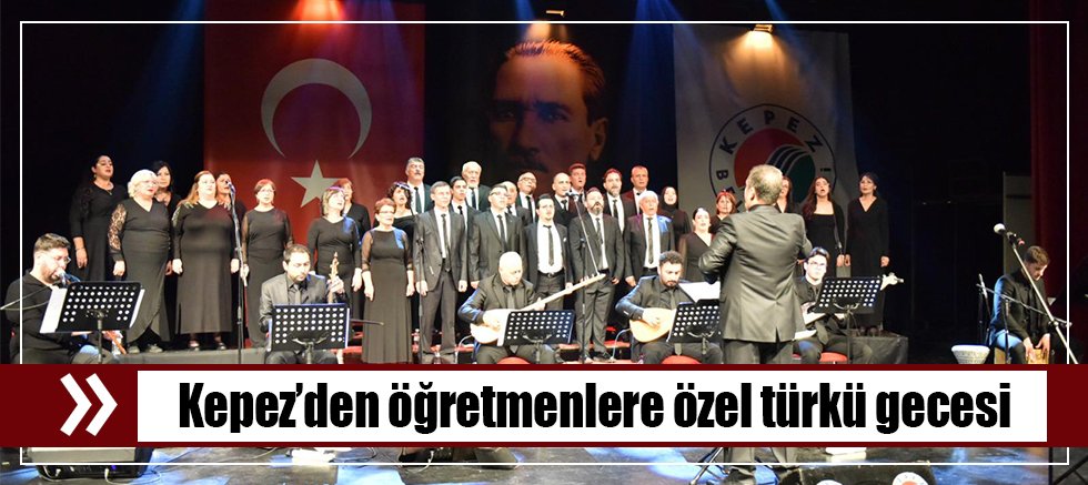 Kepez’den öğretmenlere özel türkü gecesi