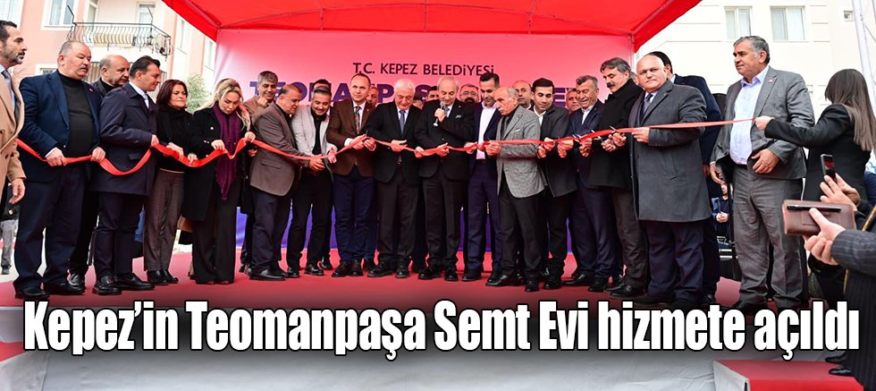 Kepez’in Teomanpaşa Semt Evi hizmete açıldı  
