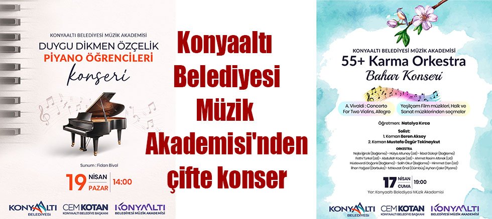 Konyaaltı Belediyesi Müzik Akademisi'nden çifte konser