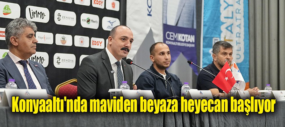 Konyaaltı'nda maviden beyaza heyecan başlıyor