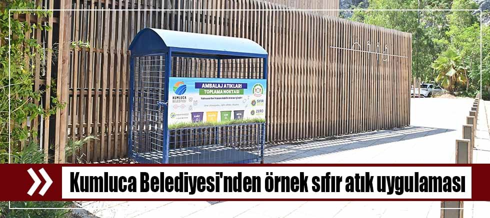 Kumluca Belediyesi'nden örnek sıfır atık uygulaması