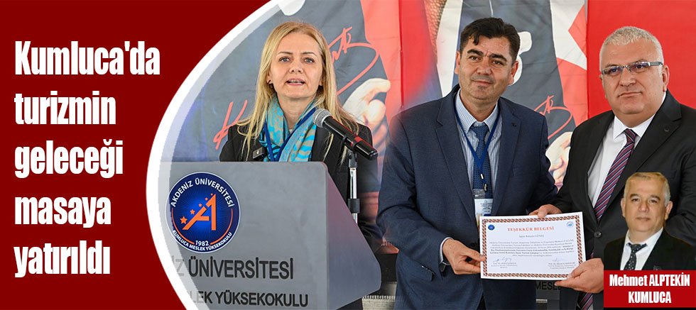 Kumluca'da turizmin geleceği masaya yatırıldı