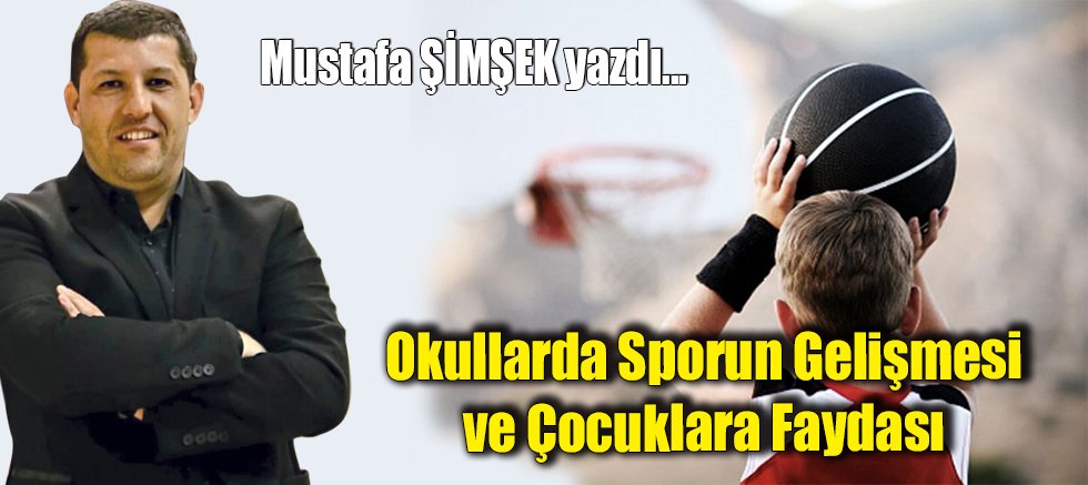 Okullarda Sporun Gelişmesi ve Çocuklara Faydası