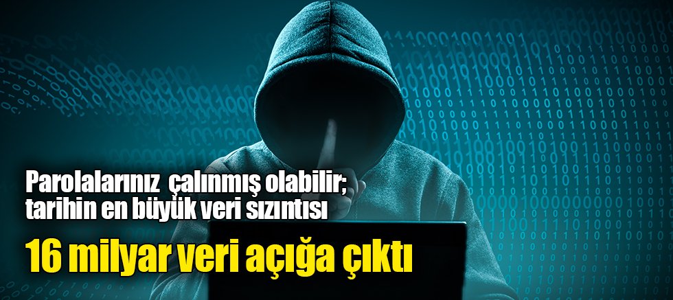 Parolalarınız  çalınmış olabilir;  tarihin en büyük veri sızıntısı