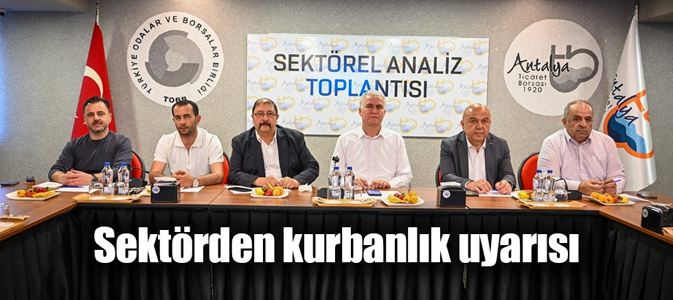 Sektörden kurbanlık uyarısı