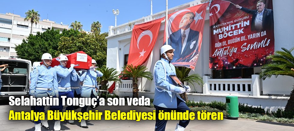 Selahattin Tonguç’a son veda