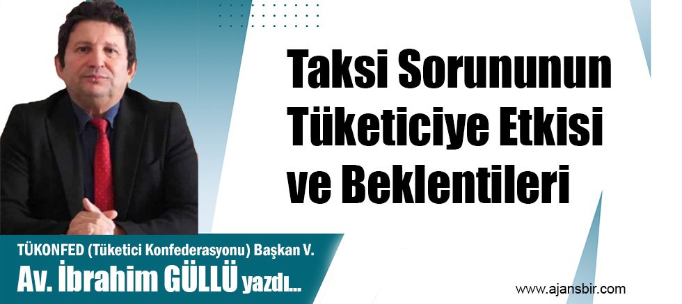 Taksi Sorununun Tüketiciye Etkisi ve Beklentileri