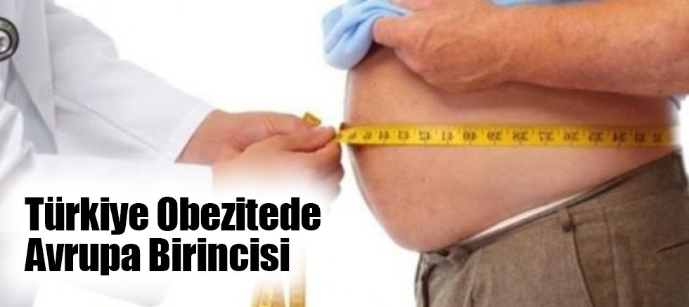 Türkiye Obezitede Avrupa Birincisi