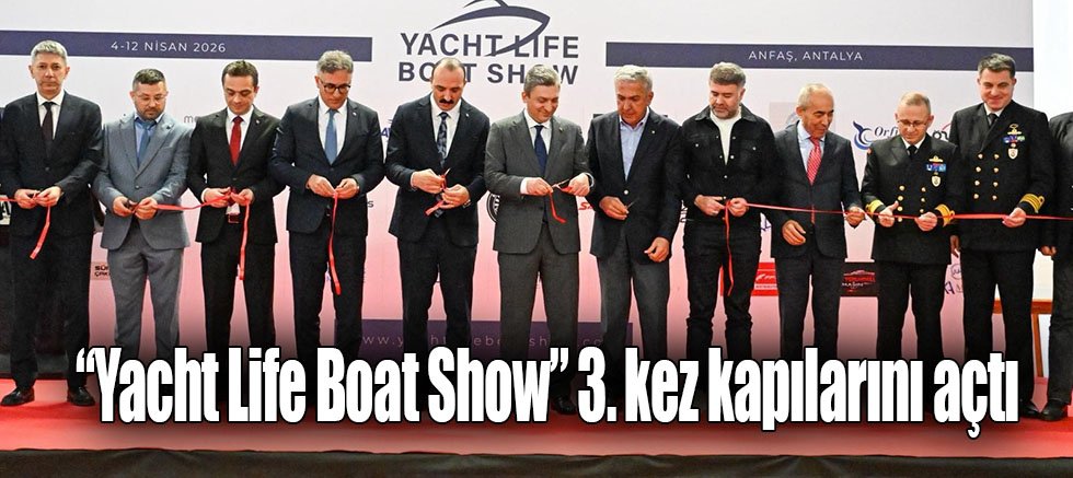 “Yacht Life Boat Show” 3. kez kapılarını açtı