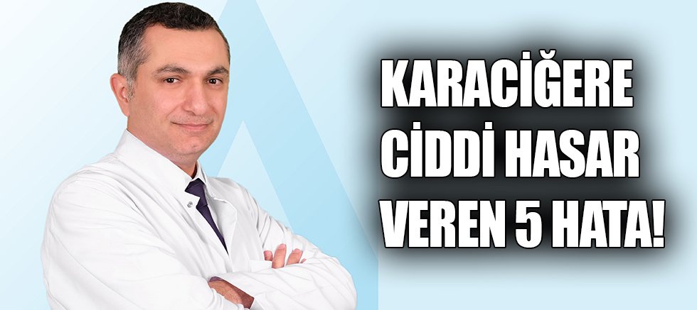 ‘Yağlı karaciğer’ hastalığı hızla yaygınlaşıyor!