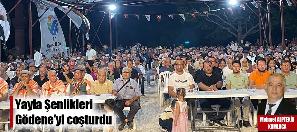 Yayla Şenlikleri Gödene'yi coşturdu