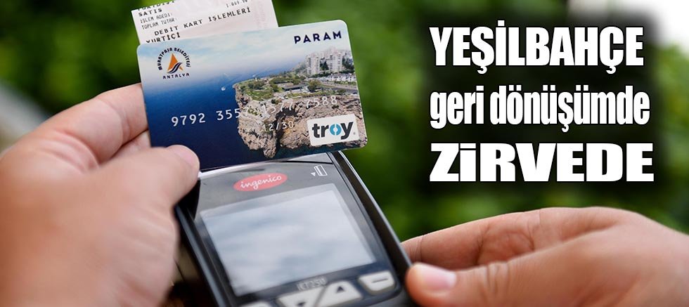 Yeşilbahçe geri dönüşümde zirvede