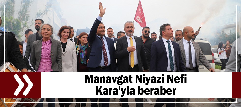 Manavgat Niyazi Nefi Kara'yla beraber