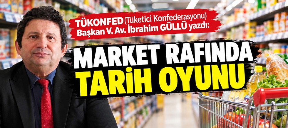 MARKET RAFINDA TARİH OYUNU