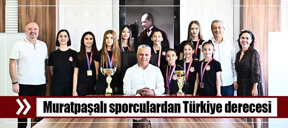Muratpaşalı sporculardan Türkiye derecesi