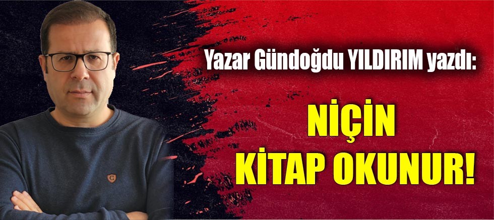 NİÇİN KİTAP OKUNUR!