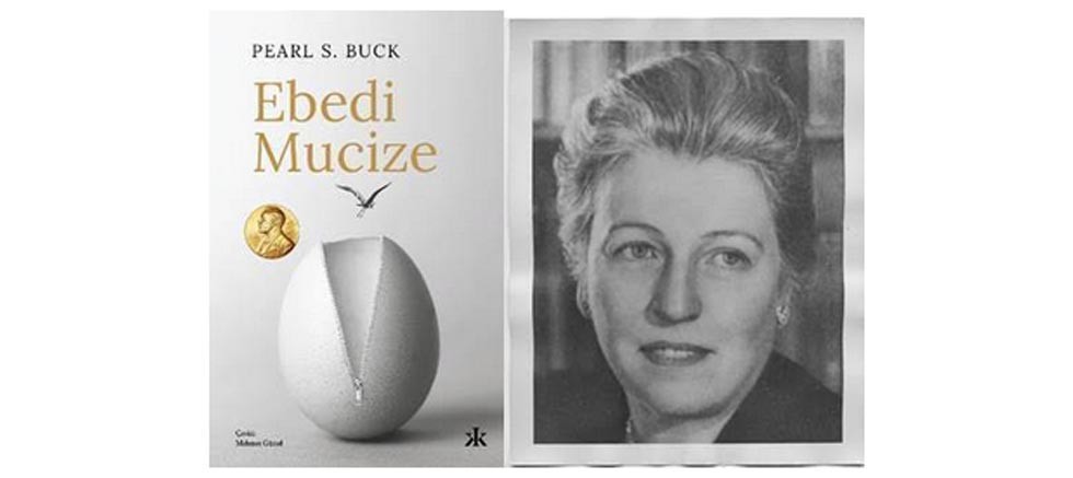 Nobel Edebiyat Ödülü Pearl S. Buck'ın Ebedi Mucize'si Kafak Kitap logosuyla ilk kez Türkçe'de