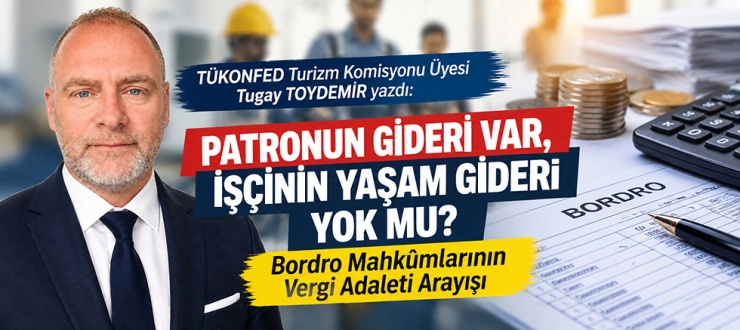 PATRONUN GİDERİ VAR, İŞÇİNİN YAŞAM GİDERİ YOK MU? Bordro Mahkûmlarının Vergi Adaleti Arayışı