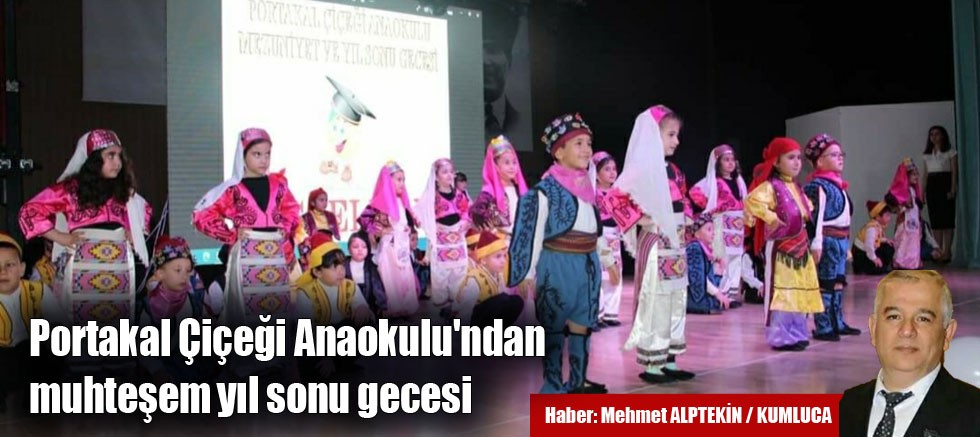 Portakal Çiçeği Anaokulu'ndan muhteşem yıl sonu gecesi