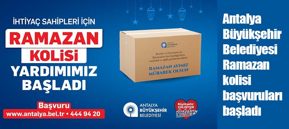 Ramazan'ın bereketi Antalya'yı sarıyor