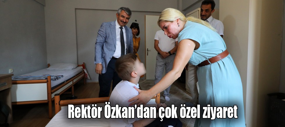 Rektör Özkan’dan çok özel ziyaret