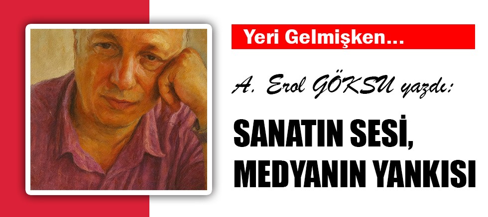 SANATIN SESİ, MEDYANIN YANKISI