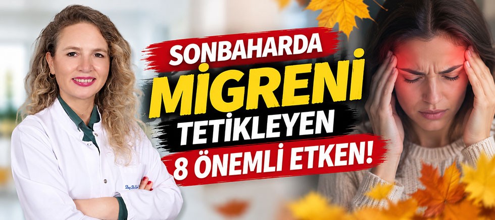 Sonbahar migren ataklarını böyle tetikliyor!
