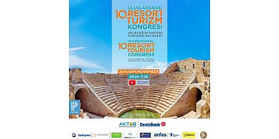 10. Uluslararası Resort Turizm Kongresi dijital yapılacak
