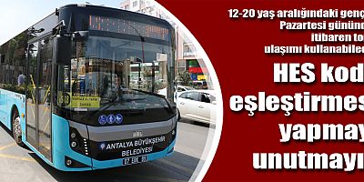 12-20 yaş aralığındaki gençler Pazartesi gününden itibaren toplu ulaşımı kullanabilecek