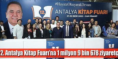 12. Antalya Kitap Fuarı’na 1 milyon 9 bin 678 ziyaretçi