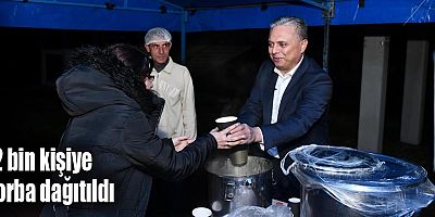 12 bin kişiye çorba dağıtıldı