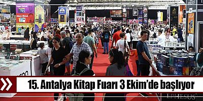 15. Antalya Kitap Fuarı 3 Ekim’de başlıyor 