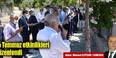 15 Temmuz etkinlikleri düzenlendi